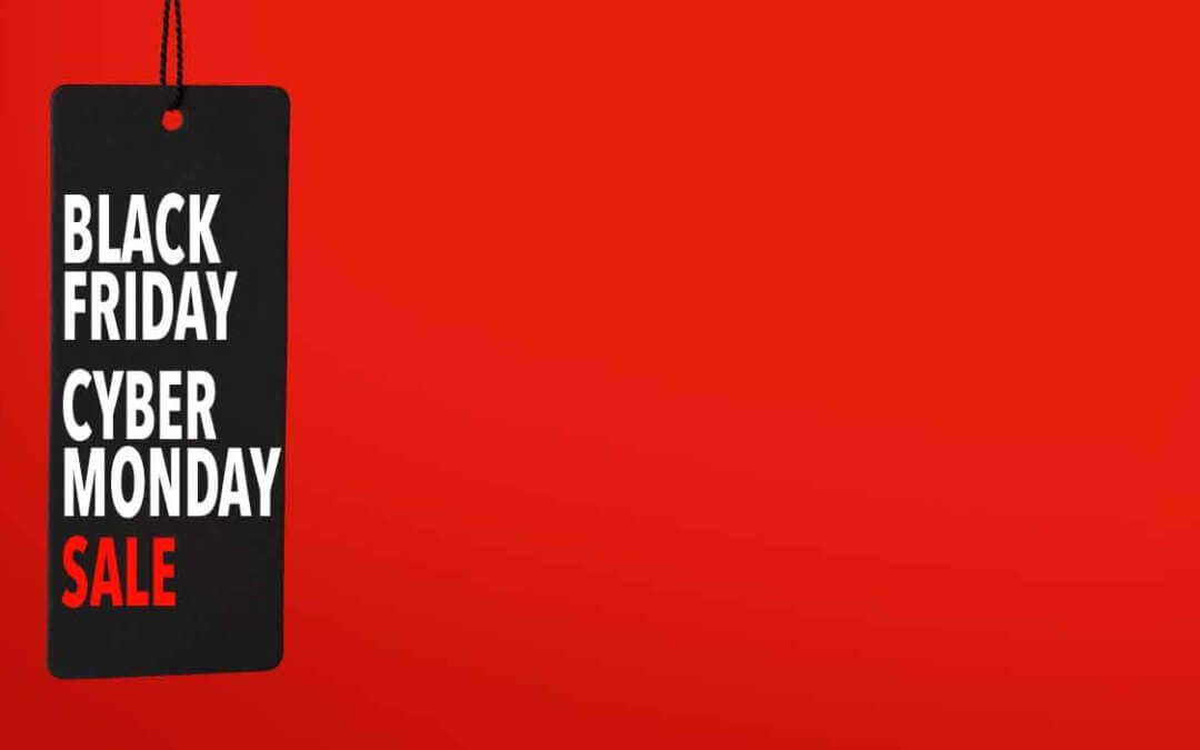 How to take advantage of Black Friday & Cyber Monday